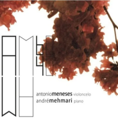 CD Antonio Meneses e André Mehmari - AM60 AM40