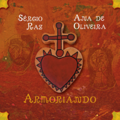CD Armoriando - Sérgio Raz e Ana de Oliveira
