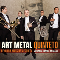 CD Art Metal Quinteto - Henrique Alves de Mesquita