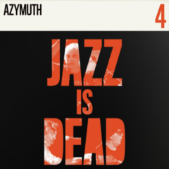 CD Azymuth, Adrian Younge e Ali Shaheed Muhammad - Jazz is Dead, JID004 (importado)