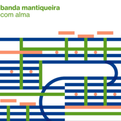 CD Banda Mantiqueira - Com Alma