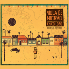CD Chico Lobo - Viola de Mutirão