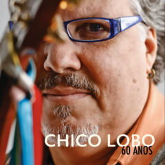 CD Chico Lobo 60 Anos