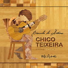 CD Chico Teixeira - Ciranda de Destinos