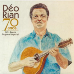 CD Déo Rian & Regional Imperial - Déo Rian 70 Anos