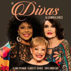 CD Eliana Pittman, Claudette Soares e Dóris Monteiro