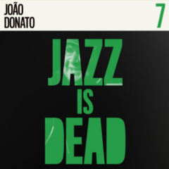 CD João Donato, Adrian Younge e Ali Shaheed Muhammad - Jazz is Dead