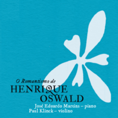 CD O Romantismo de Henrique Oswald