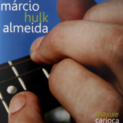 CD Márcio Hulk Almeida - Maxixe Carioca