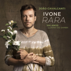 CD João Cavalcanti - Ivone Rara Ivone Lara