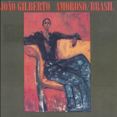 CD João Gilberto - Amoroso / Brasil