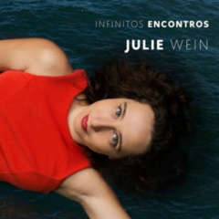 CD Julie Wein - Infinitos Encontros