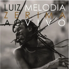 CD Luiz Melodia - Zerima (Ao vivo)