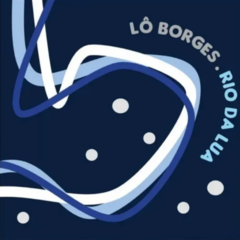 CD Lô Borges - Rio da Lua
