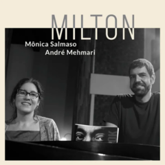 CD Mônica Salmaso e André Mehmari - Milton