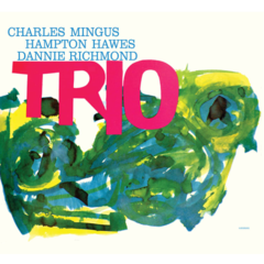 CD Charles Mingus - Mingus Three 