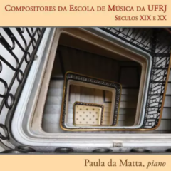 CD Paula da Matta - Compositores da Escola de Música da UFRJ