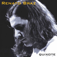 CD Renato Braz - Quixote