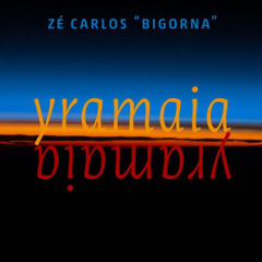 CD Zé Carlos Bigorna - Yramaia