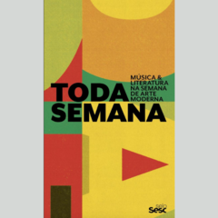 CD Toda Semana: Música e Literatura na Semana de Arte Moderna 