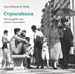 CD Zuza Homem de Mello (prod.) - Copacabana: Um mergulho nos amores fracassados