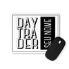 Mouse Pad Personalizado Day Trader com Seu Nome