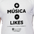 Camiseta para Djs "Mais Música Menos Likes".