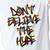 Camiseta Hip Hop "Don't Believe the Hype"