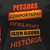 Camiseta Frases - Pessoas comportadas dificilmente fazem alguma história