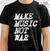 Camiseta para músicos: Make Music Not War! - comprar online