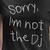 Imagem do Camiseta Desculpe, eu não sou o Dj