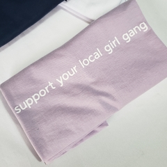 Imagem do Camiseta Support your local girl gang