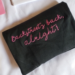 Camiseta Backstreet's back, alright! - Ophelia