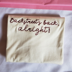 Camiseta Backstreet's back, alright! - loja online