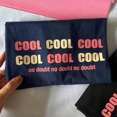 Camiseta Cool, cool, cool - comprar online