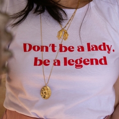 Babylook Don't be a Lady, be a legend na internet