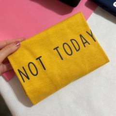 Imagem do Camiseta Not Today