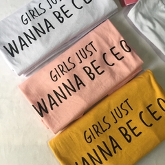 Camiseta Girls just wanna be CEO