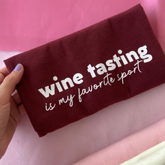 Camiseta Wine tasting is my favorite sport - comprar online