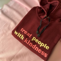 Canguru Moletom Treat people with kindness - comprar online