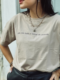 Camiseta Para nós todo o amor do mundo - comprar online