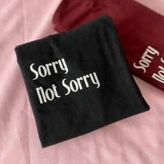 Camiseta Sorry not sorry - comprar online