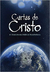 Cartas de Cristo - a Consciência Crística Manifestada - Autor: Almenara Editorial (2012) [usado]