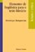 Elementos de Linguística para o Texto Literário - Autor: Doiminique Maingueneau (1996) [usado]