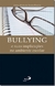 Bullying e suas Implicações no Ambiente Escolar - Autor: Sônia Maria de Souza Pereira (2011) [usado]