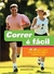 Correr é Fácil - Autor: Lisa Jackson, Susie Whalley (2009) [seminovo]