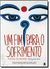 Um Fim para o Sofrimento - Autor: Pankaj Mishra (2011) [seminovo]