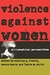 Violence Against Women: Philosophical Perspectives - Autor: Stanley G. French, Wanda Teyas, Laura M. Purdy (1998) [usado]