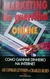 Marketing de Guerrilha Online_como Ganhar Dinheiro na Internet - Autor: Jay Conrad Levinson, Charles Rubin (1997) [usado]