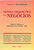 Novas Tradições nos Negócios - Autor: John Renesch ( Org ) (1999) [usado]